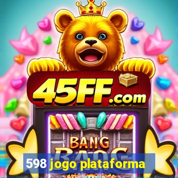598 jogo plataforma